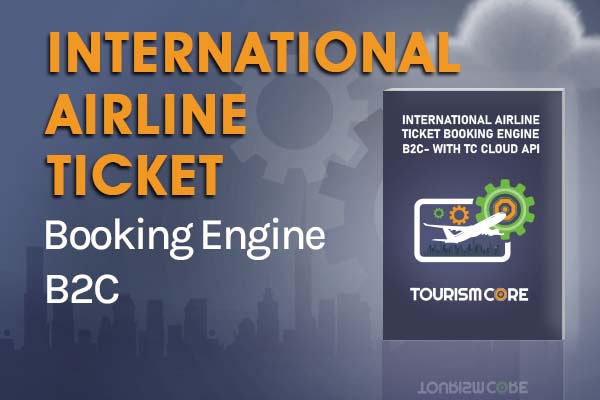 International Airline Ticket Booking Engine (B2C) with TC Cloud API